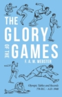 The Glory of the Games - Olympic Tables and Records 776 B.C. - A.D. 1948 - Book