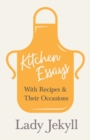 Kitchen Essays - With Recipes and Their Occasions - Book