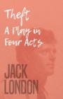 Theft - A Play in Four Acts - Book