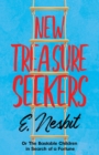 New Treasure Seekers;Or The Bastable Children in Search of a Fortune - Book