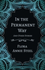 In the Permanent Way and Other Stories - Book