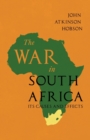 The War in South Africa - Its Causes and Effects - Book