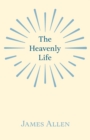 The Heavenly Life - Book
