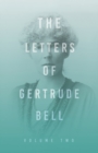 The Letters of Gertrude Bell - Volume Two - Book