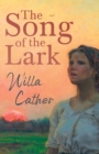 The Song of the Lark;With an Excerpt by H. L. Mencken - Book
