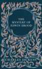 The Mystery of Edwin Drood : With Appreciations and Criticisms By G. K. Chesterton - Book