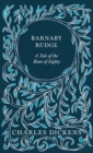 Barnaby Rudge : A Tale of the Riots of Eighty - Book