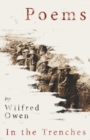 Poems by Wilfred Owen - In the Trenches - Book