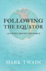 Following the Equator - A Journey Around the World - Book