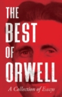 The Best of Orwell - A Collection of Essays - Book