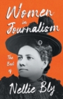 Women in Journalism - The Best of Nellie Bly - Book