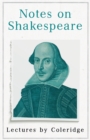 Notes on Shakespeare - Lectures by Coleridge - Book