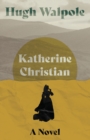 Katherine Christian - A Novel - Book