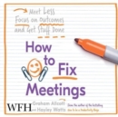 How to Fix Meetings - Book