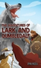The Adventures of Lark and Dumbledalf - eBook