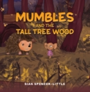 Mumbles and the Tall Tree Wood - Book