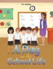A Day in the School Life - Book