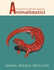 Animaltastic : An Alphabetical, Alliteration Adventure - Book