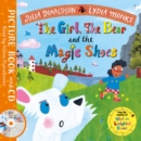 The Girl, the Bear and the Magic Shoes : Book and CD Pack - Book