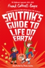 Sputnik's Guide to Life on Earth - Book