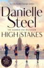 High Stakes : A riveting novel about the price of success from the billion copy bestseller - Book