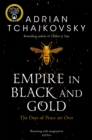 Empire in Black and Gold - Book