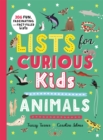 Lists for Curious Kids: Animals : 206 Fun, Fascinating and Fact-Filled LIsts - Book