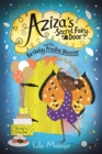 Aziza's Secret Fairy Door and the Birthday Present Disaster - Book