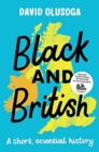 Black and British: A short, essential history - Book