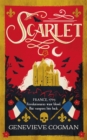 Scarlet : the Sunday Times bestselling historical romp and vampire-themed retelling of the Scarlet Pimpernel - Book