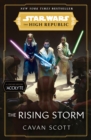 Star Wars: The Rising Storm (The High Republic) : (Star Wars: the High Republic Book 2) - Book