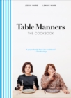 Table Manners: The Cookbook - Book