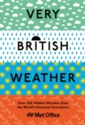 Very British Weather : Over 365 Hidden Wonders from the World’s Greatest Forecasters - Book