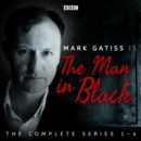 The Man in Black: The Complete Series 1-4 : Twenty creepy full-cast dramas - eAudiobook