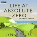 Life at Absolute Zero : The complete BBC Radio series 1-4 - eAudiobook
