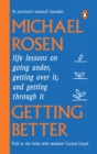 Getting Better : Life lessons on going under, getting over it, and getting through it - Book