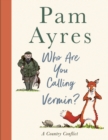 Who Are You Calling Vermin? - Book