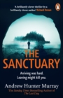 The Sanctuary : the gripping must-read thriller by the Sunday Times bestselling author - eBook