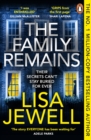 The Family Remains : the gripping Sunday Times No. 1 bestseller - Book