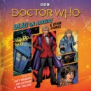 Doctor Who: Dead on Arrival & Other Stories : Doctor Who Audio Annual - eAudiobook
