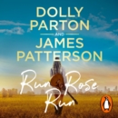 Run Rose Run : The smash-hit Sunday Times bestseller - eAudiobook