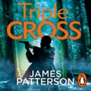 Triple Cross : (Alex Cross 30) - eAudiobook