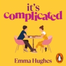 It's Complicated : The most heartwarming and joyful story of 2023 - eAudiobook