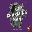 This Charming Man : (The Stranger Times 2) - eAudiobook