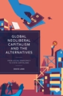 Global Neoliberal Capitalism and the Alternatives : From Social Democracy to State Capitalisms - eBook