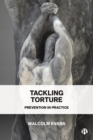 Tackling Torture : Prevention in Practice - eBook