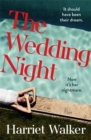 The Wedding Night : A stylish and gripping thriller about deception and female friendship - Book