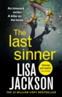The Last Sinner : A totally gripping psychological crime thriller from the international bestseller - eBook