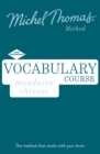 Mandarin Chinese Vocabulary Course New Edition (Learn Mandarin Chinese with the Michel Thomas Method) : Intermediate Mandarin Chinese Audio Course - Book