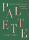 Palette : A Black Beauty Bible - eBook